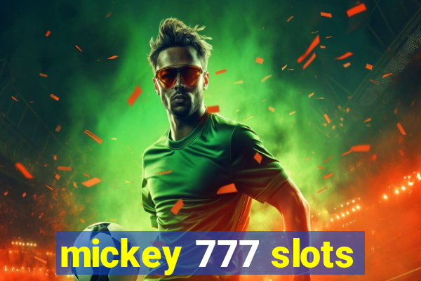 mickey 777 slots